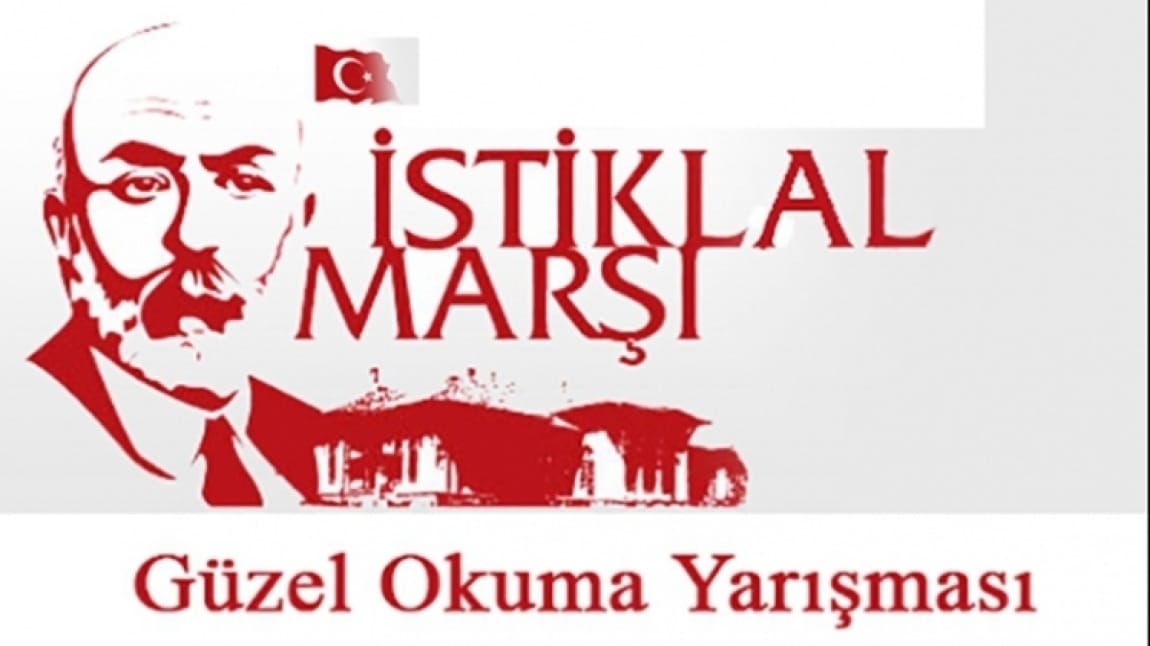 İSTİKLAL MARŞI'NIN 10 KITASINI GÜZEL OKUMA YARIŞMASI